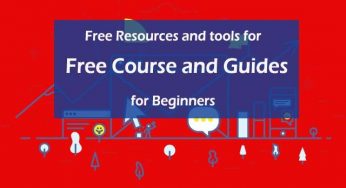 Free Resources and tools for Free Course and Guides for Beginners