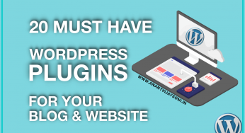 Top 20 Must Have WordPress Plugins For Your Blog