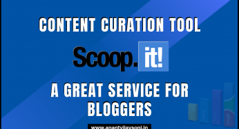 Scoop.It – Content Curation Tool – A Great Service For Bloggers