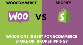 WooCommerce vs Shopify: Which One Is Best for Dropshipping?