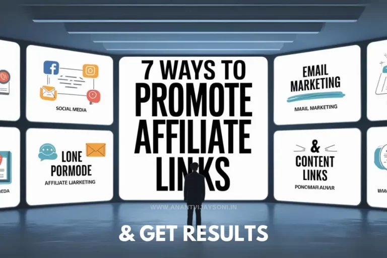 7 Ways To Promote Affiliate Links And Get Results